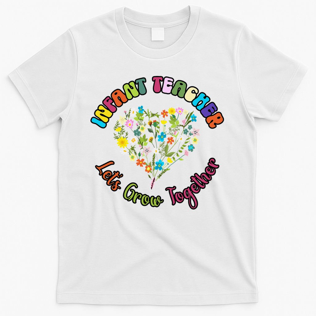 Infant Teacher Appreciation Week Wildflower Floral Women T-Shirt