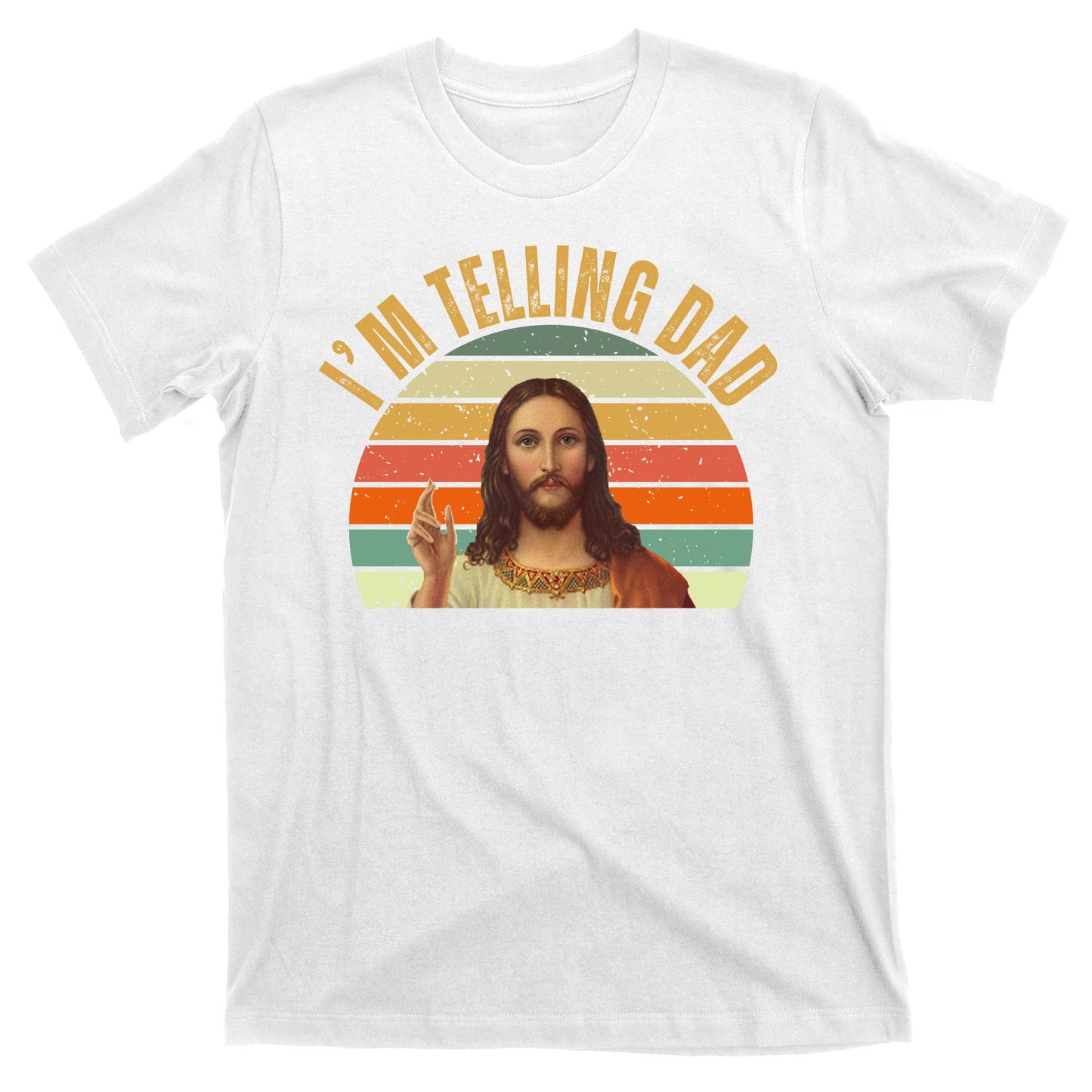 Im Telling Dad Funny Religious Christian Jesus T-Shirt