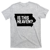 Is This Heaven Iowa Baseball T-Shirt
