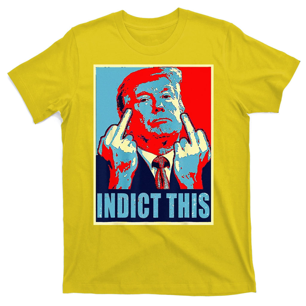 Indict This Pro Donald Trump Funny T-Shirt