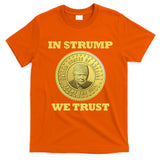 In $Trump We Trust Meme Coin T-Shirt