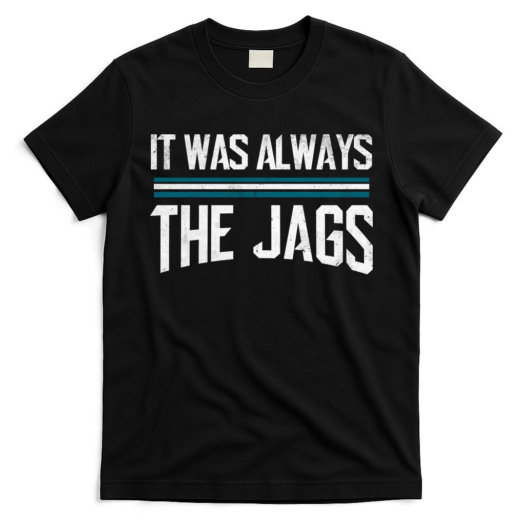 It Was Always The Jags Vintage Stripes T-Shirt