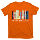 I'm With The Banned T-Shirt