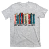I'm With The Banned Book T-Shirt