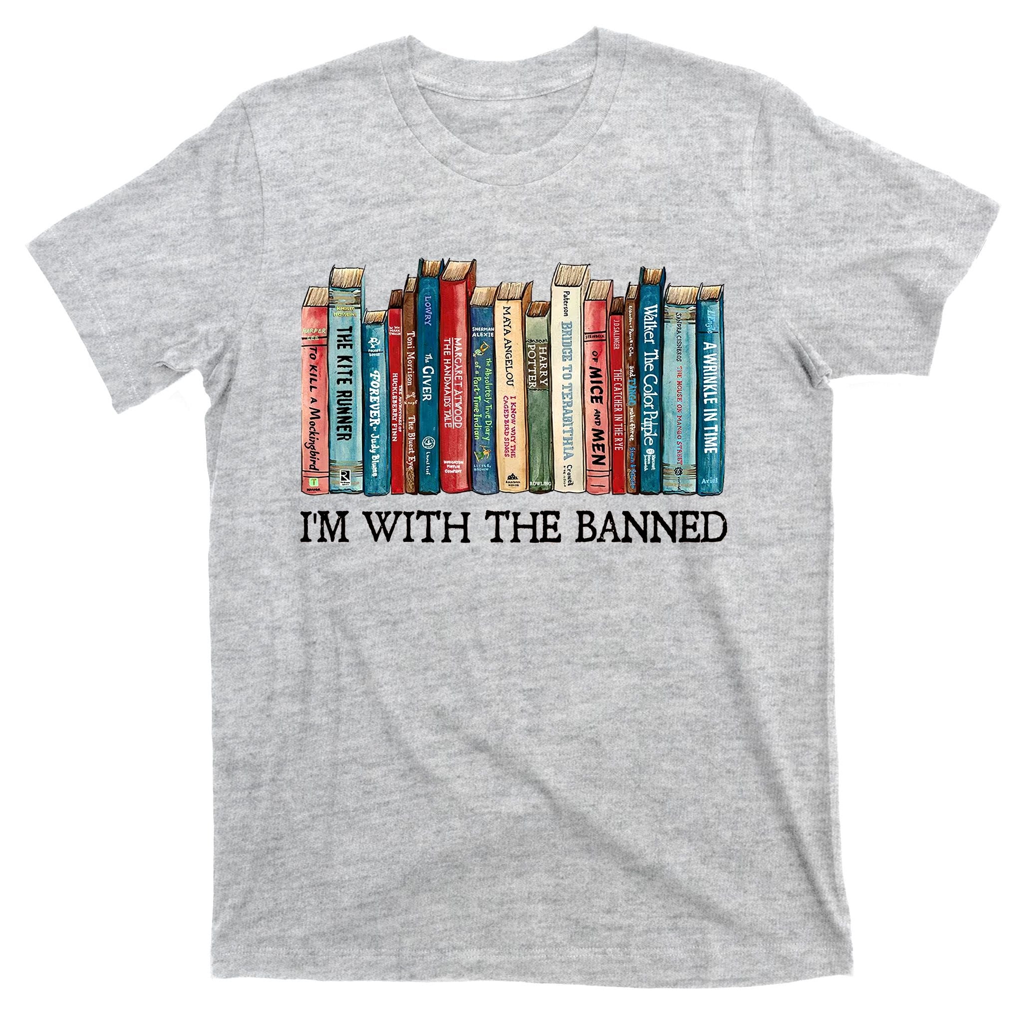 I'm With The Banned Book T-Shirt