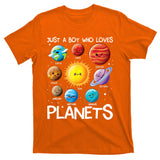 Just A Boy Who Loves Planets Solar System Space Science Gift T-Shirt