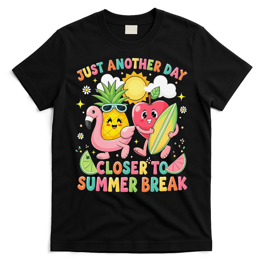 Just Another Day Closer To Summer Break Teacher T-Shirt