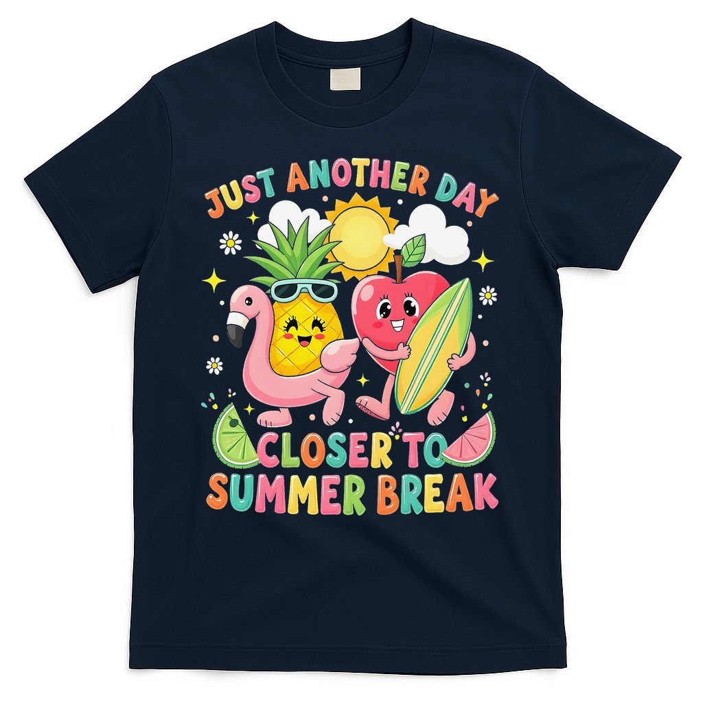 Just Another Day Closer To Summer Break Teacher T-Shirt