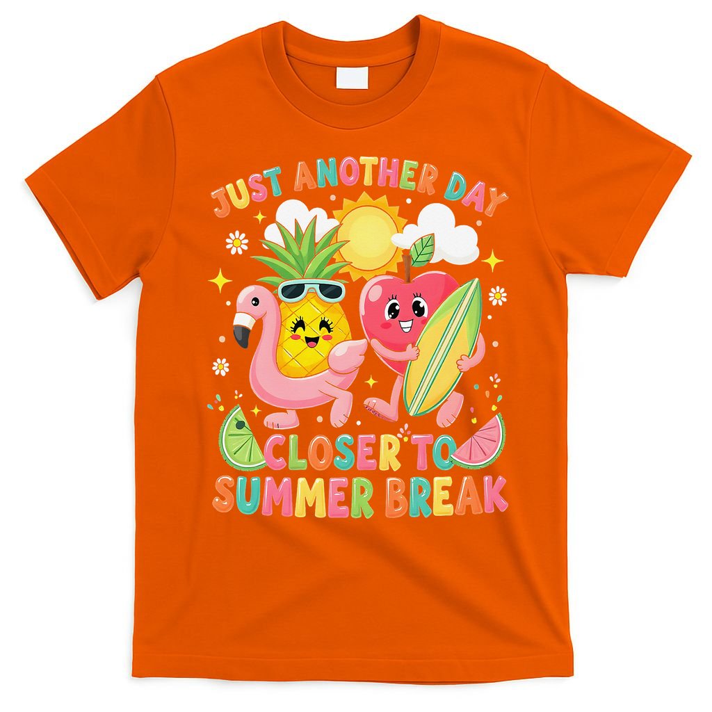 Just Another Day Closer To Summer Break Teacher T-Shirt