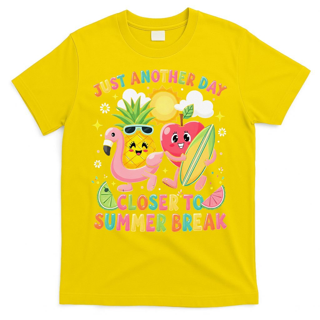 Just Another Day Closer To Summer Break Teacher T-Shirt