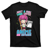 Just A Girl Who Loves Anime And Sketching T-Shirt