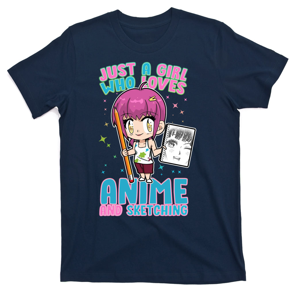 Just A Girl Who Loves Anime And Sketching T-Shirt