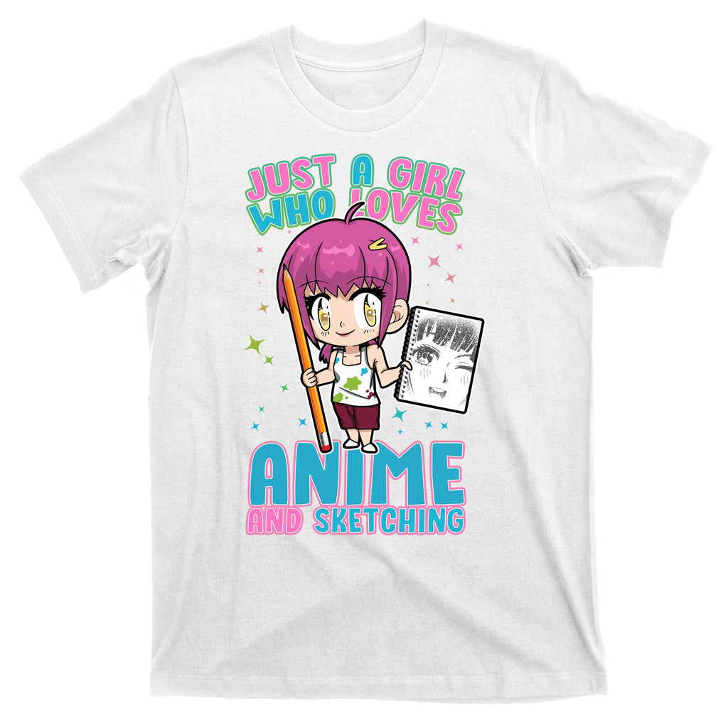 Just A Girl Who Loves Anime And Sketching T-Shirt