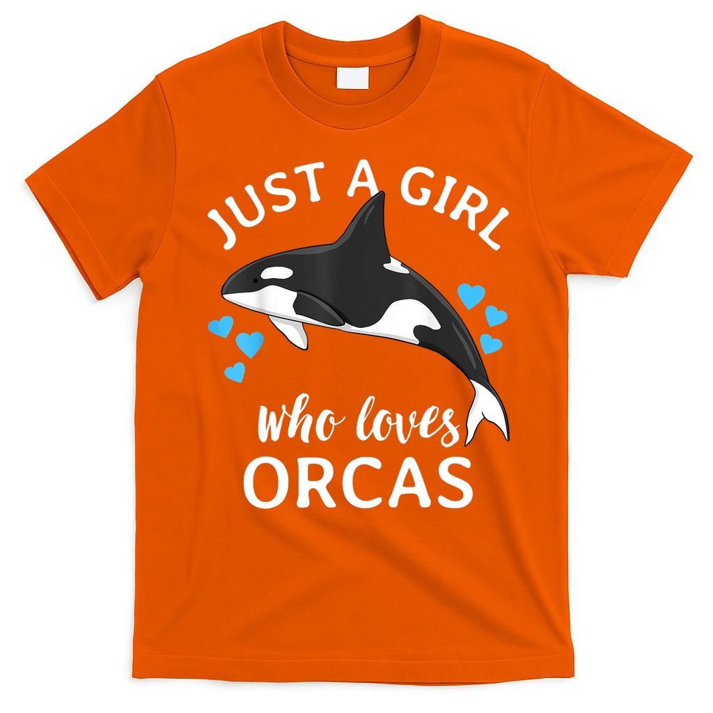 Just A Girl Who Loves Orcas Killer Whales Sea Ocean T-Shirt