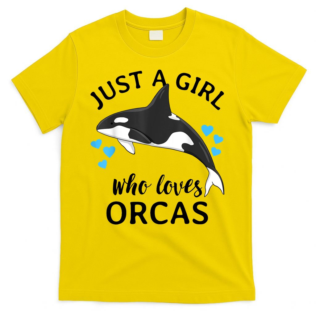Just A Girl Who Loves Orcas Killer Whales Sea Ocean T-Shirt