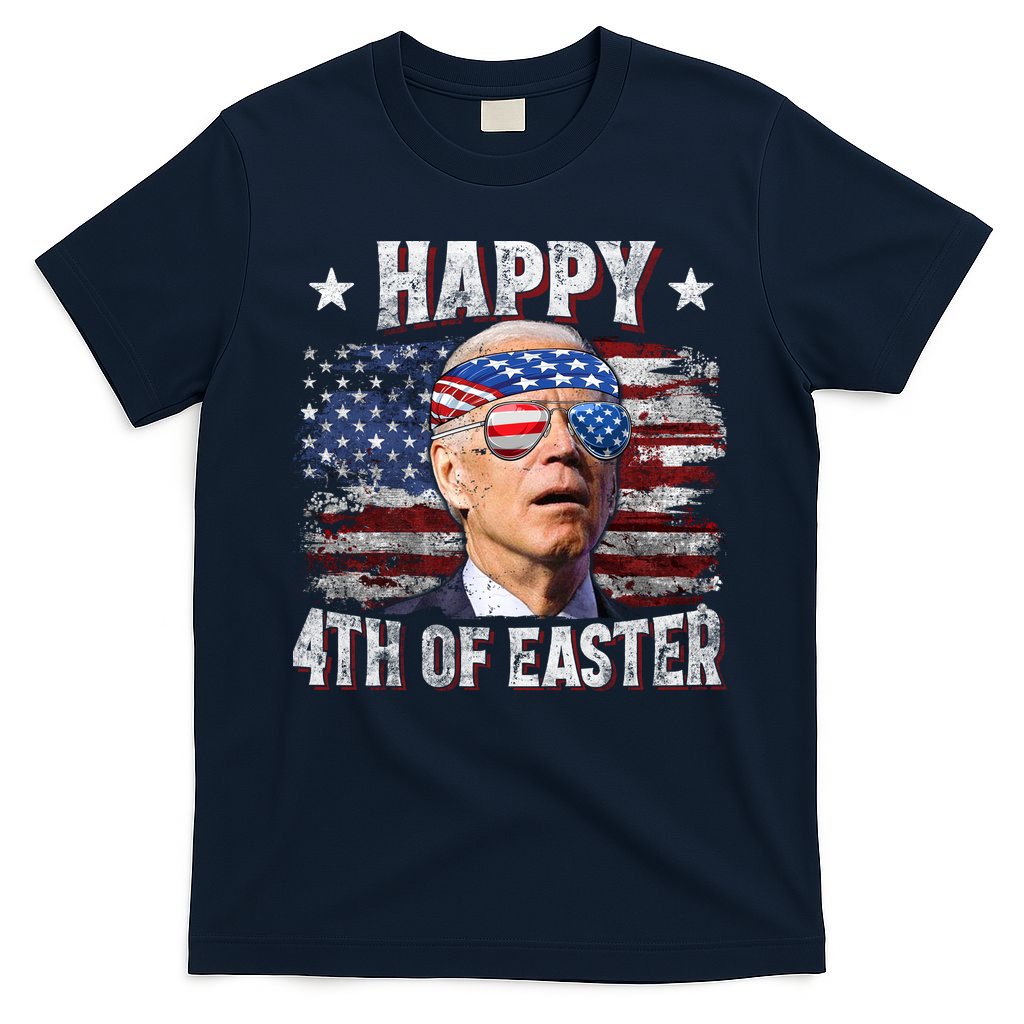 Joe Biden 4th Of July Happy 4th Of Easter American US Flag T-Shirt