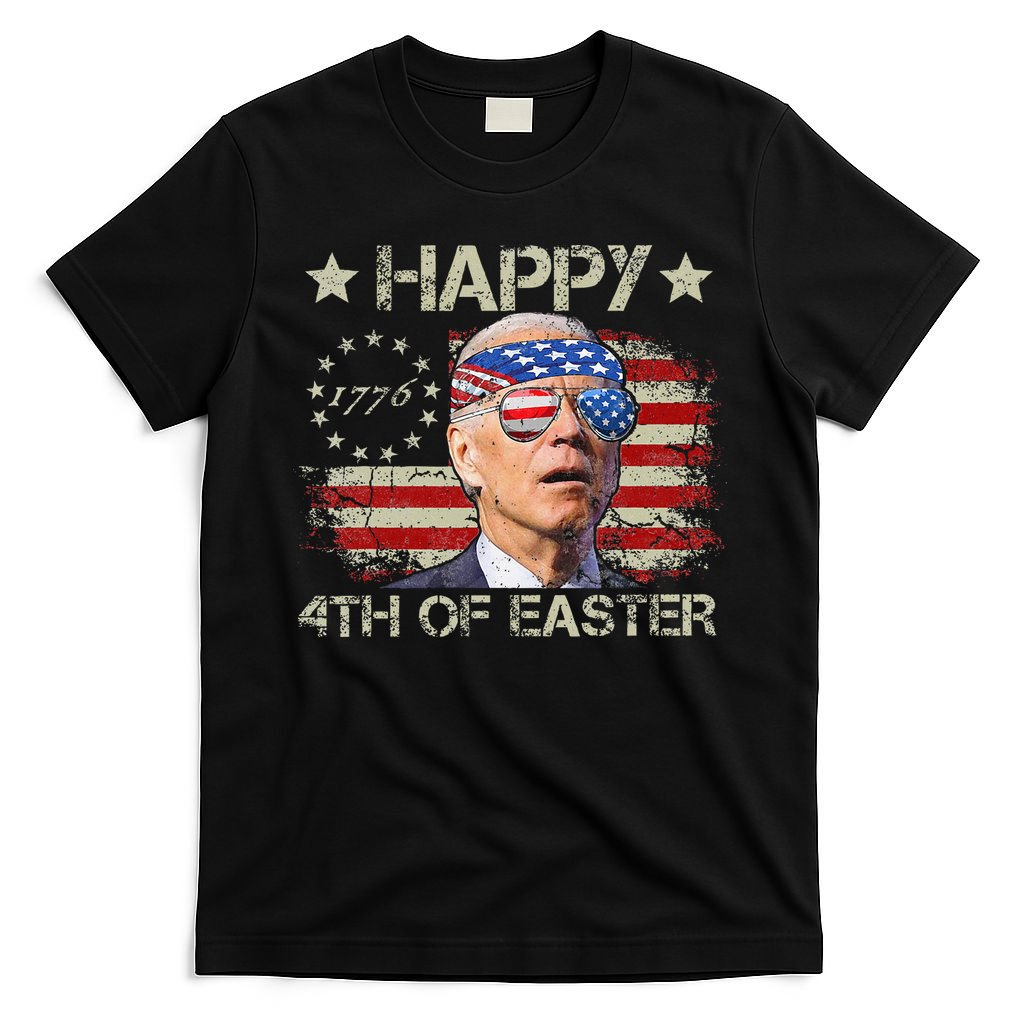 Joe Biden 4th Of July Happy 4th Of Easter Us Flag T-Shirt