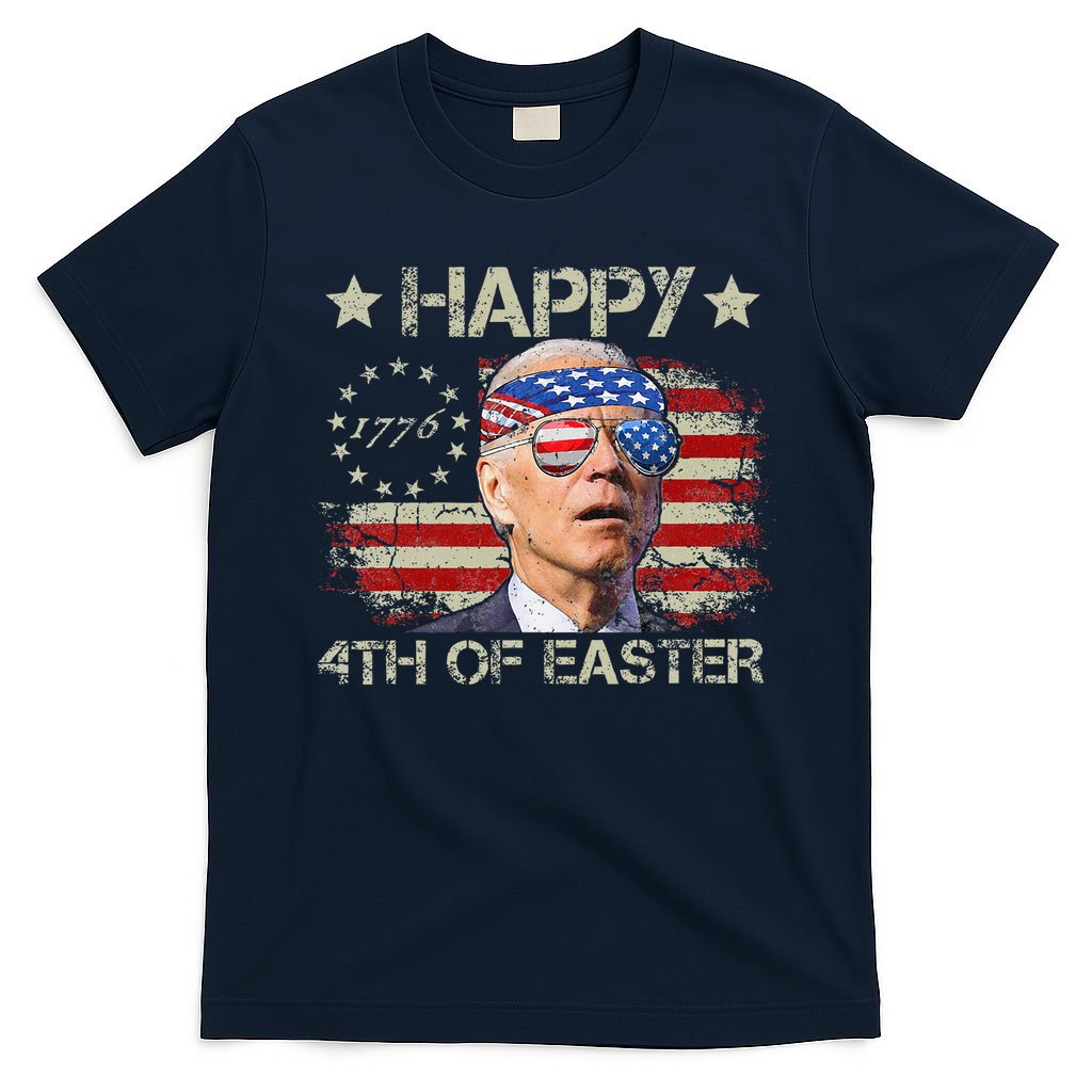 Joe Biden 4th Of July Happy 4th Of Easter Us Flag T-Shirt