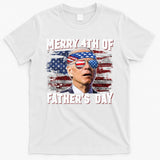 Joe Biden 4th Of July Shirts Merry 4th Of Fathers Day American US Flag T-Shirt
