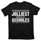 Jolliest Bunch Of Assholes Funny Christmas Vacation T-Shirt