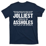 Jolliest Bunch Of Assholes Funny Christmas Vacation T-Shirt