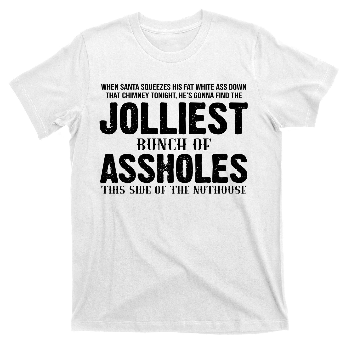 Jolliest Bunch Of Assholes Funny Christmas Vacation T-Shirt
