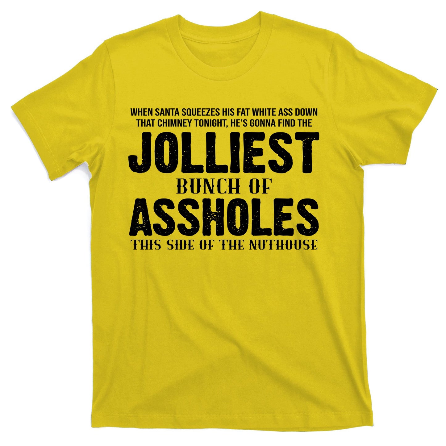 Jolliest Bunch Of Assholes Funny Christmas Vacation T-Shirt