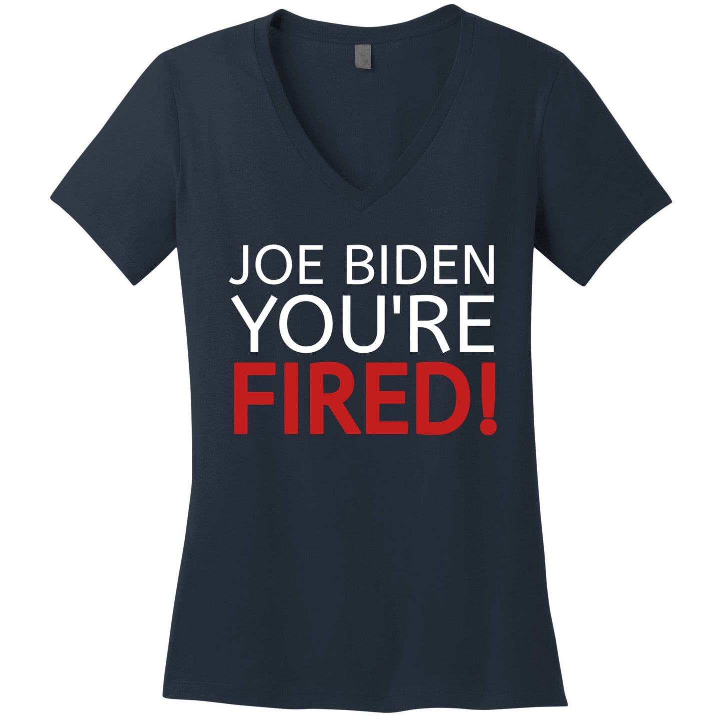 Joe Biden YouRe Fired Gift Antibiden Election 2024 Trump Gift Women's V-Neck T-Shirt