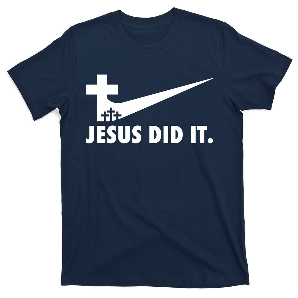 Jesus Did It Cross T-Shirt