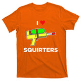 Justin Danger Nunley I Love Squirters T-Shirt
