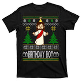 Jesus Birthday Boy Ugly Christmas T-Shirt