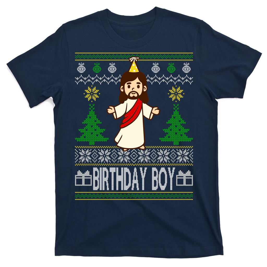 Jesus Birthday Boy Ugly Christmas T-Shirt