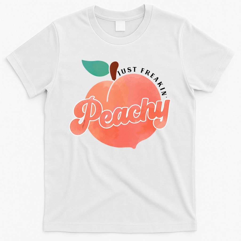 Just Freakin Peachy Hippie Summer Apparel Tee Gift T-Shirt