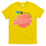 Just Freakin Peachy Hippie Summer Apparel Tee Gift T-Shirt