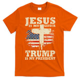 Jesus Is My Savior Trump Is My President T-Shirt
