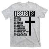 Jesus Is My Everything Christianity Cross T-Shirt