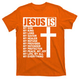 Jesus Is My Everything Christianity Cross T-Shirt