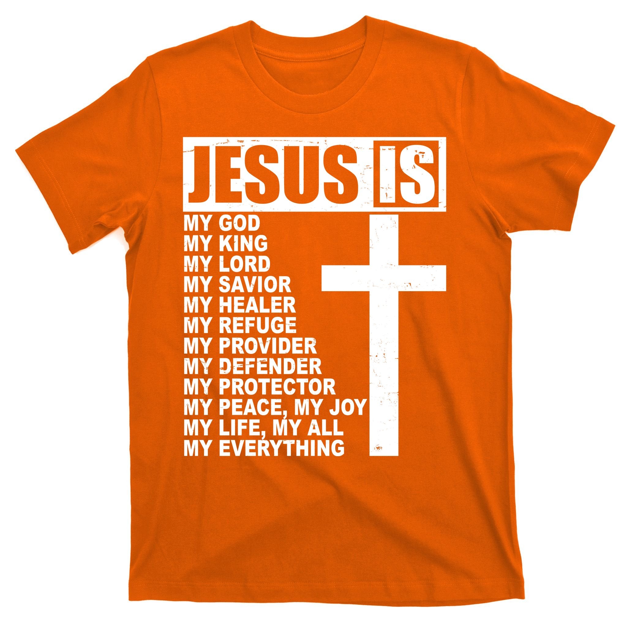 Jesus Is My Everything Christianity Cross T-Shirt