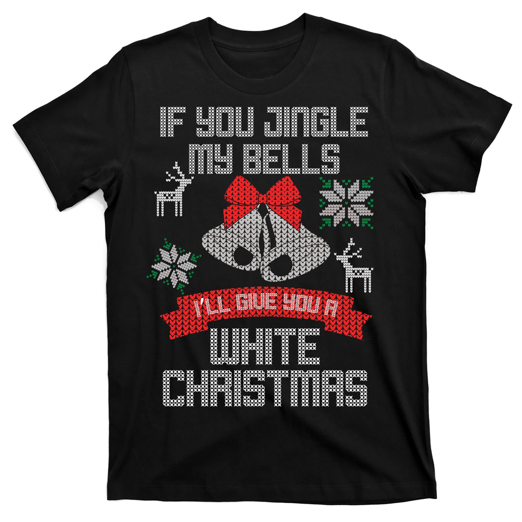 Jingle My Bells X-Mas Ugly Christmas T-Shirt