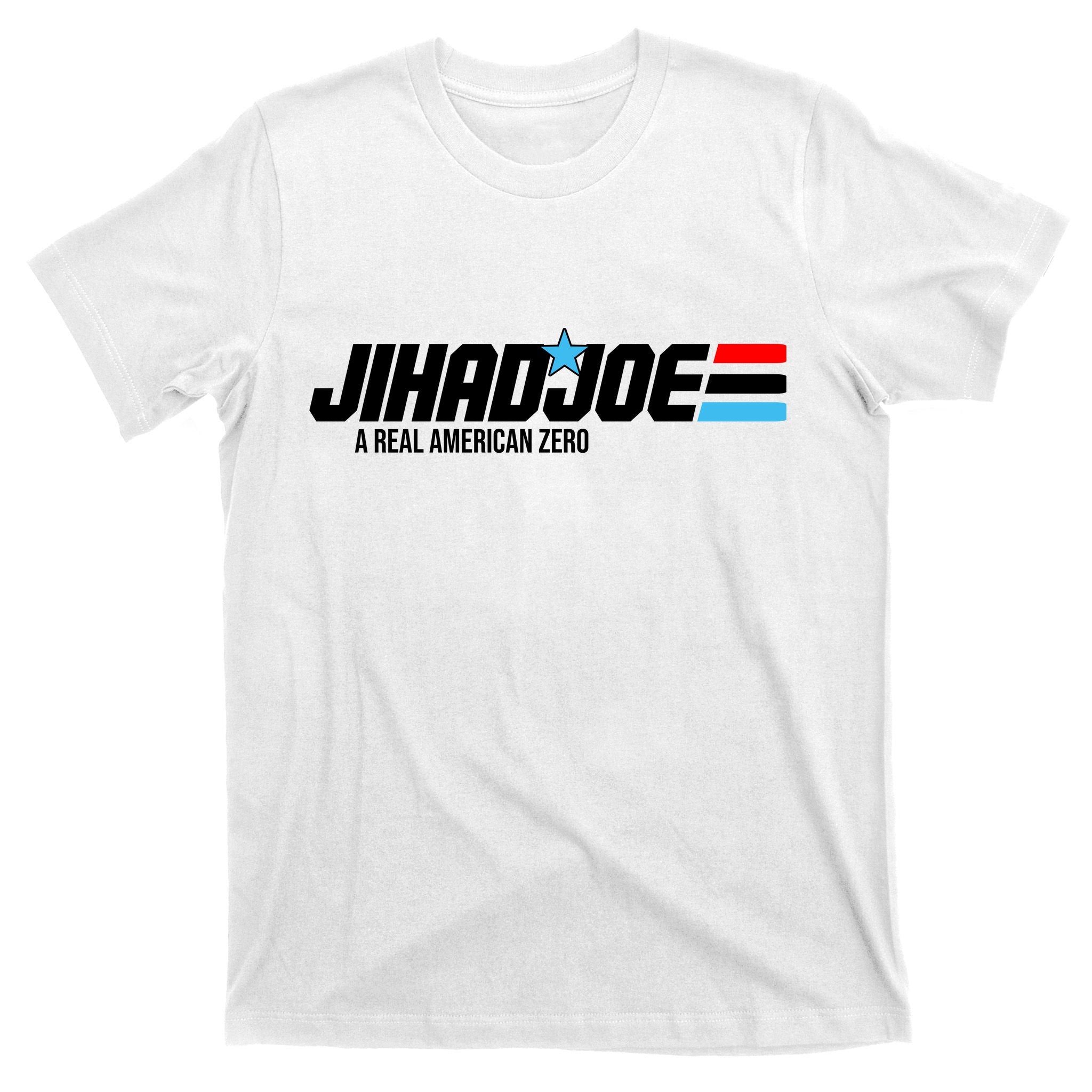 Jihad Joe Biden A Real American Zero T-Shirt