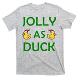 Jolly As Duck T-Shirt