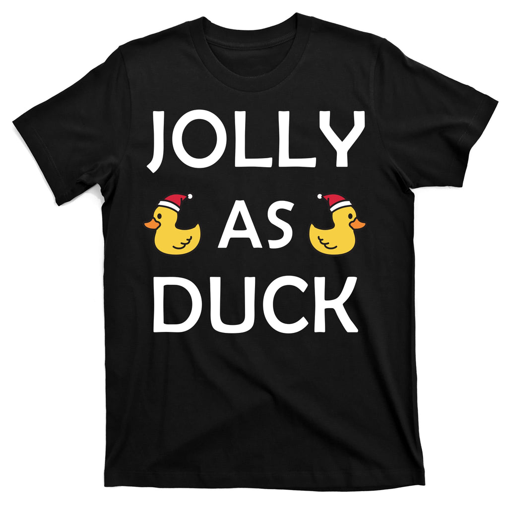 Jolly As Duck T-Shirt