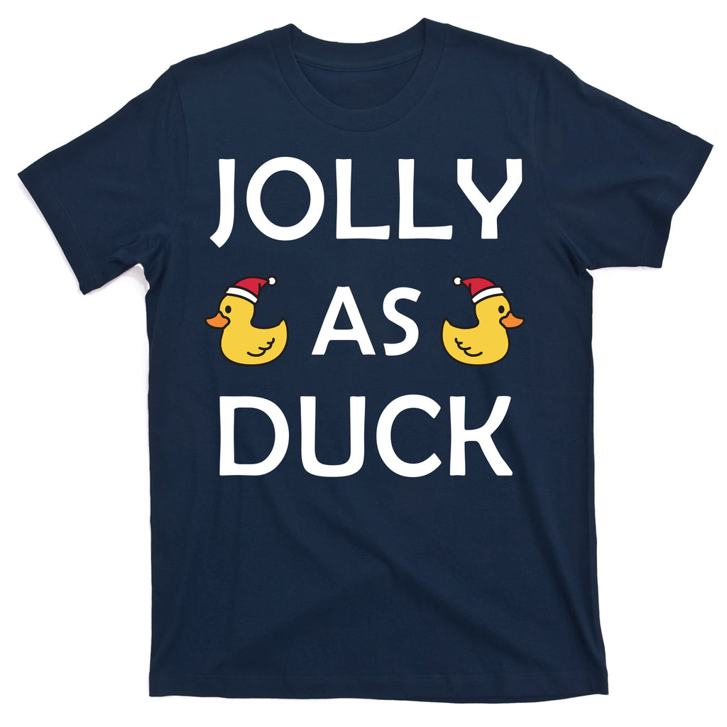 Jolly As Duck T-Shirt