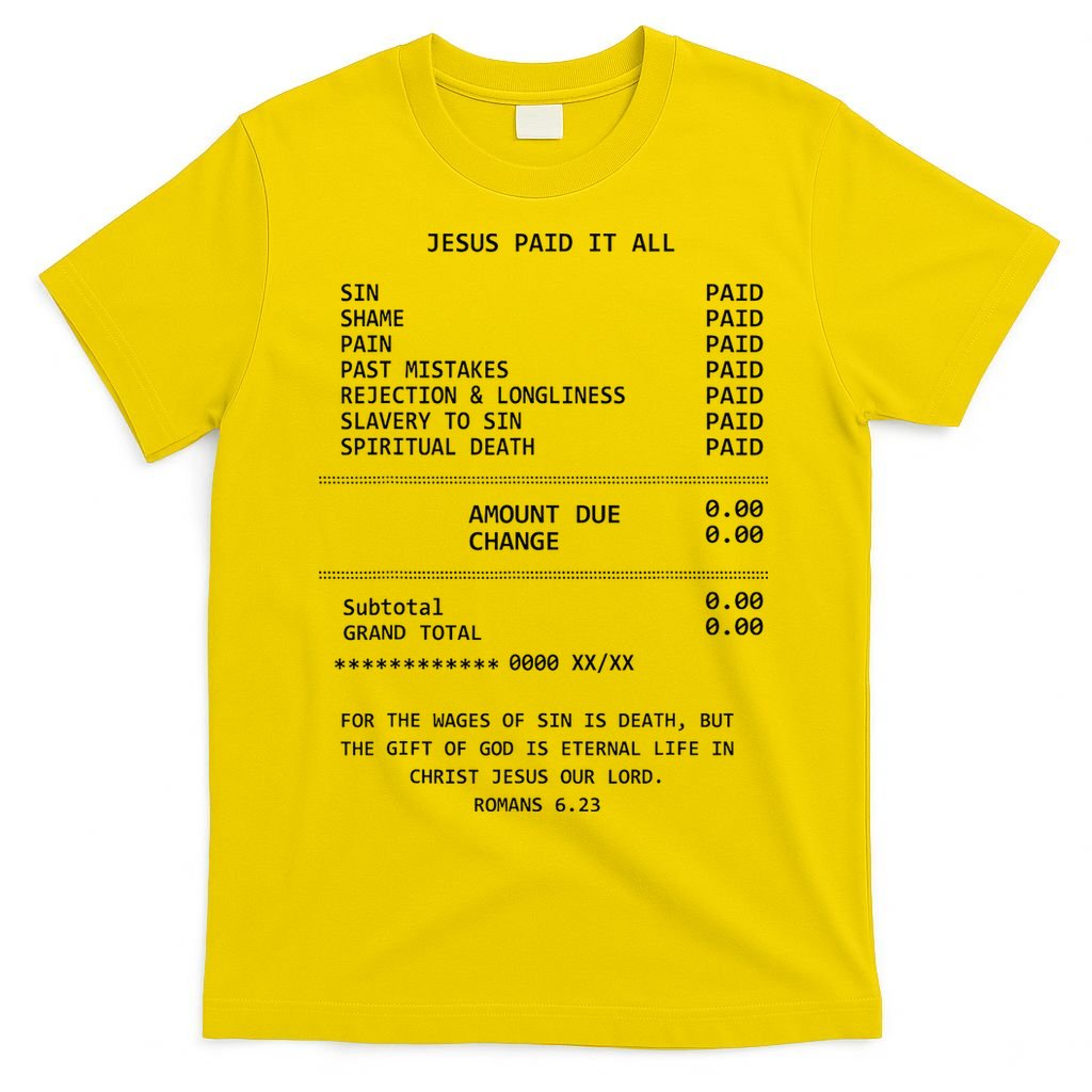 Jesus Paid-It All Christianity Christian Bible T-Shirt