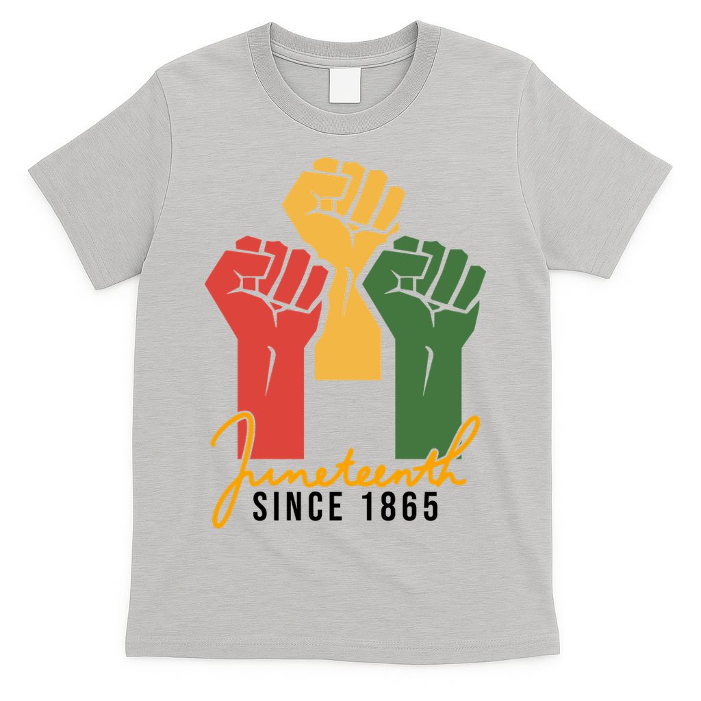 Juneteenth Since 1865 T-Shirt