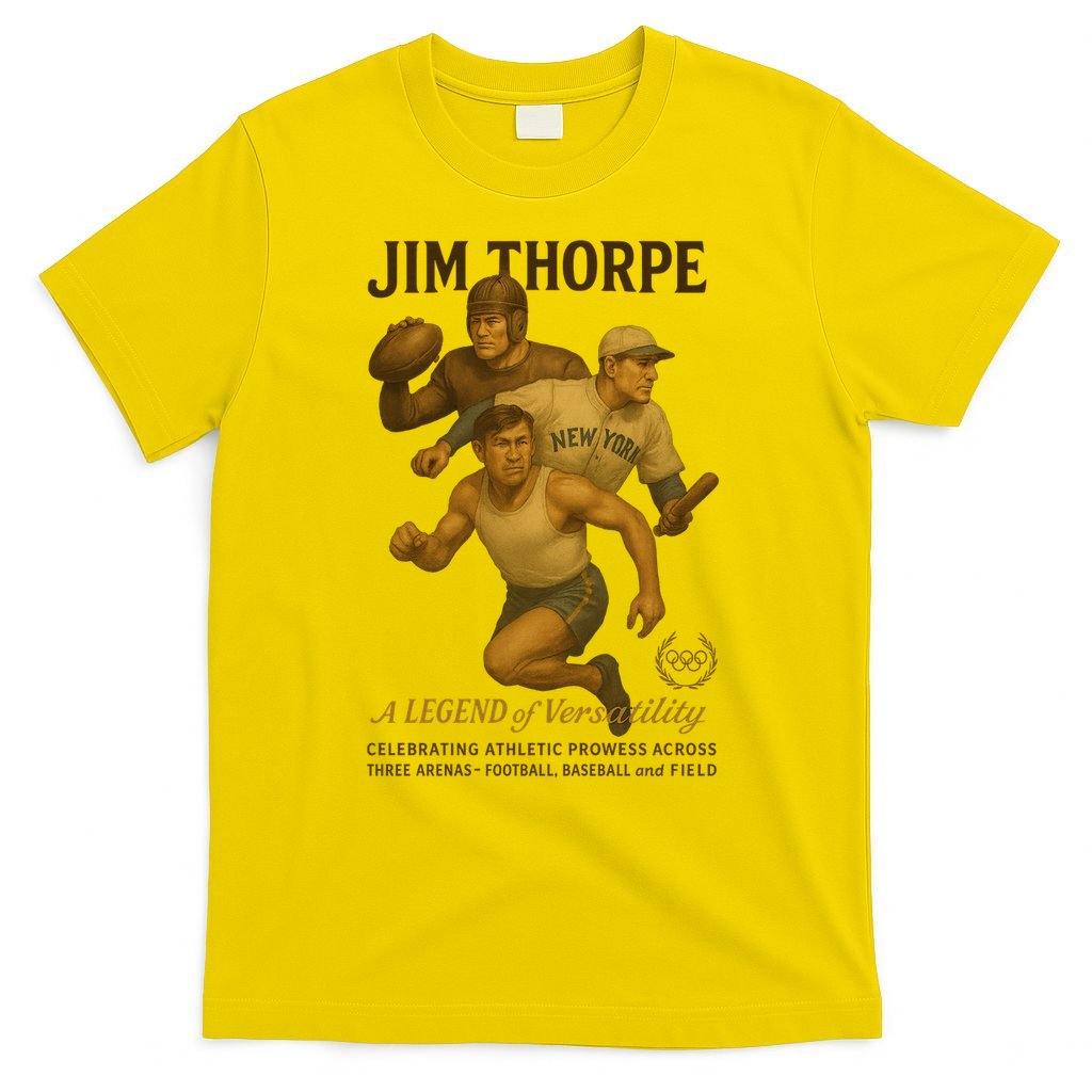 Jim Thorpe A Legend Of Versatility  T-Shirt
