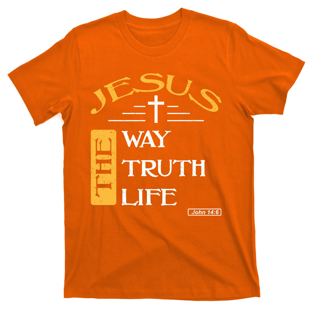 Jesus The Way Truth Life Christian T-Shirt