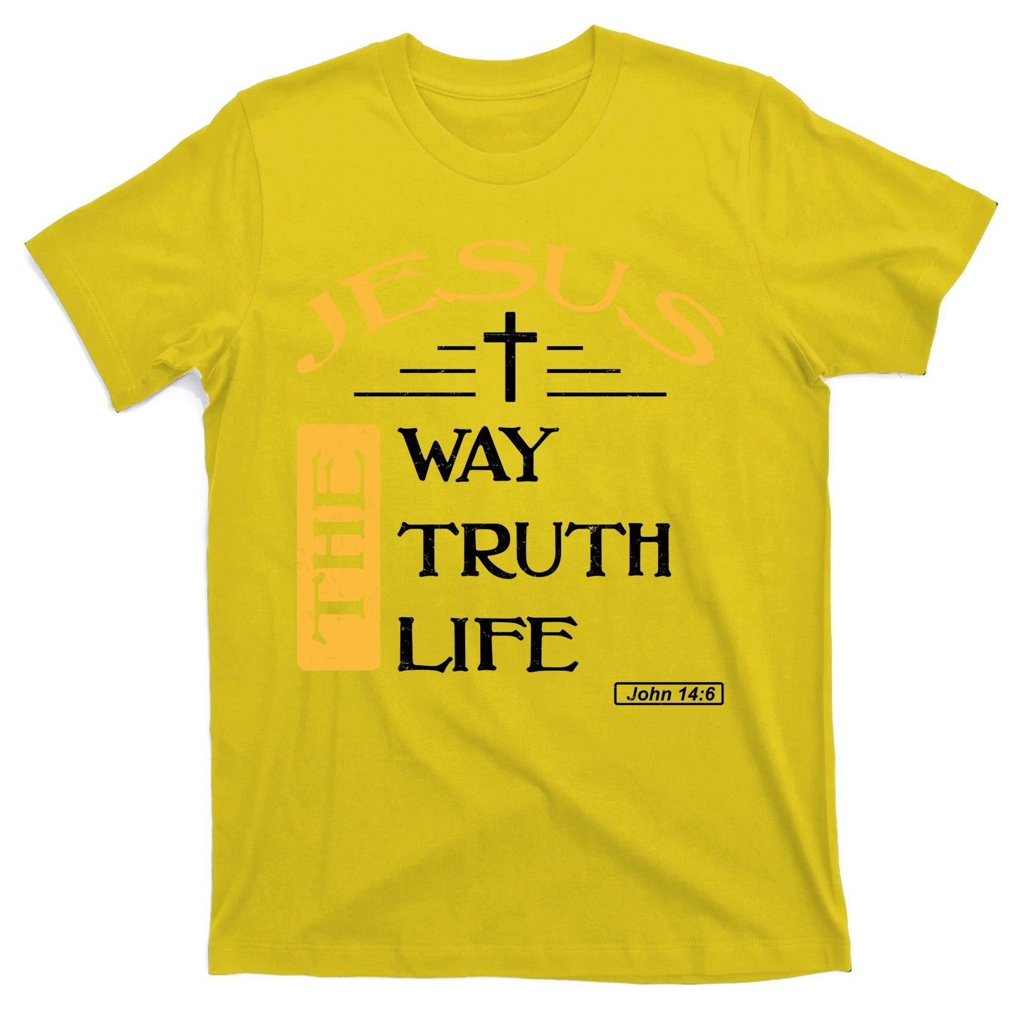 Jesus The Way Truth Life Christian T-Shirt