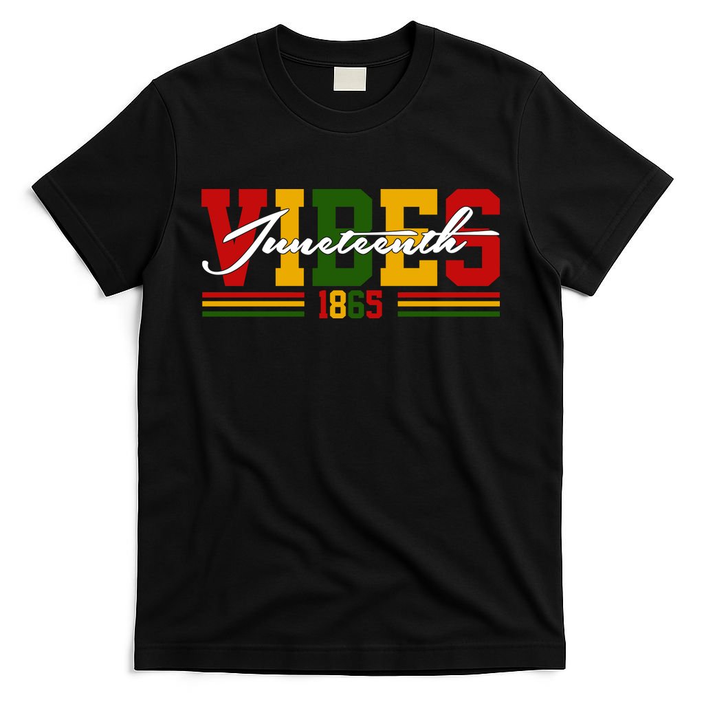 Juneteenth Vibes 1865 T-Shirt