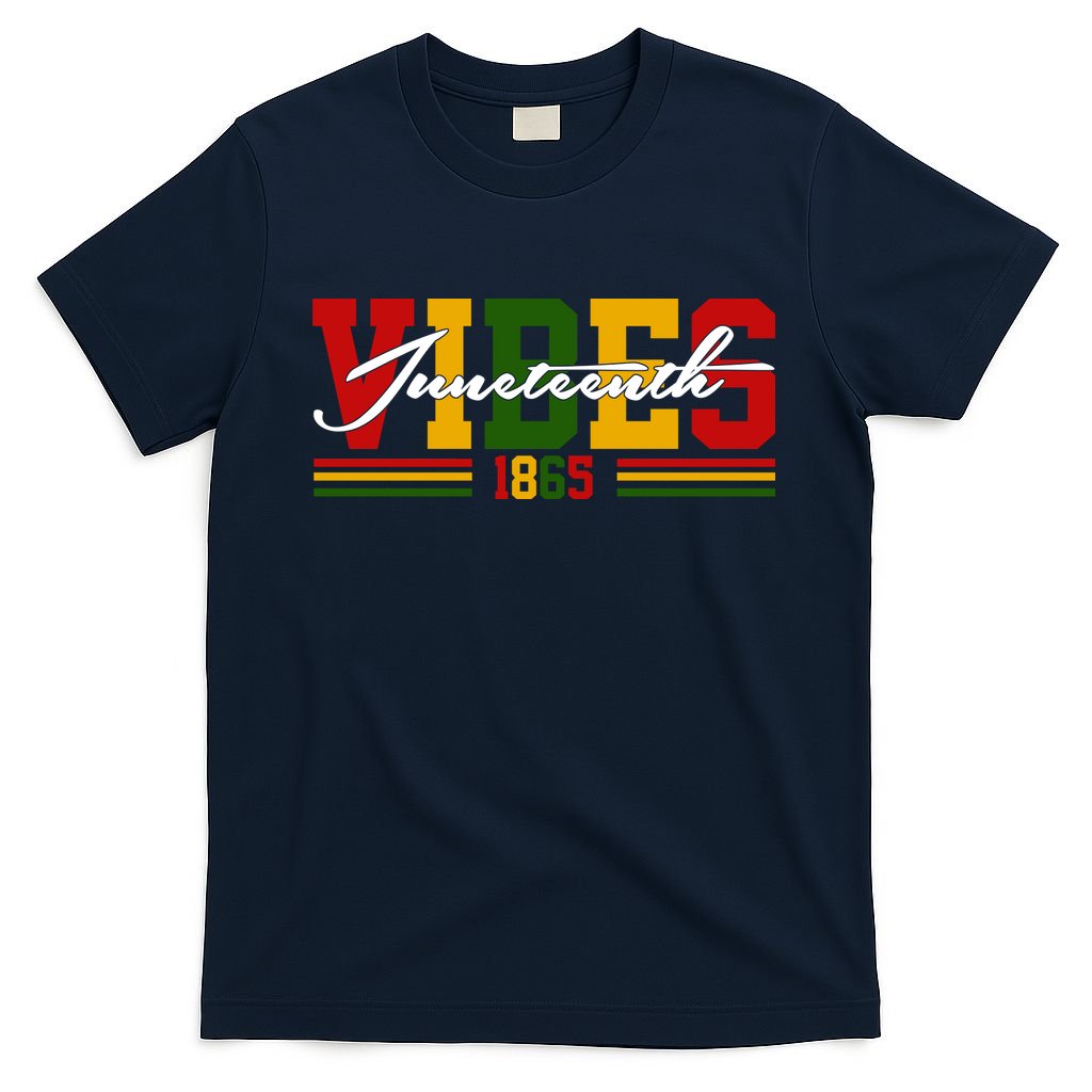 Juneteenth Vibes 1865 T-Shirt